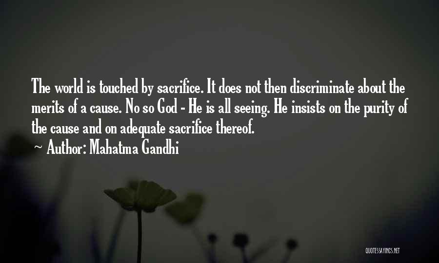 God Seeing All Quotes By Mahatma Gandhi