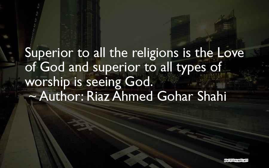 God Seeing All Quotes By Riaz Ahmed Gohar Shahi