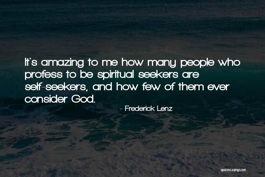 God Seekers Quotes By Frederick Lenz God Seekers Quotes By Frederick Lenz