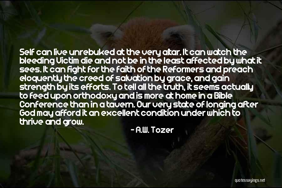 God Sees The Truth Quotes By A.W. Tozer God Sees The Truth Quotes By A.W. Tozer