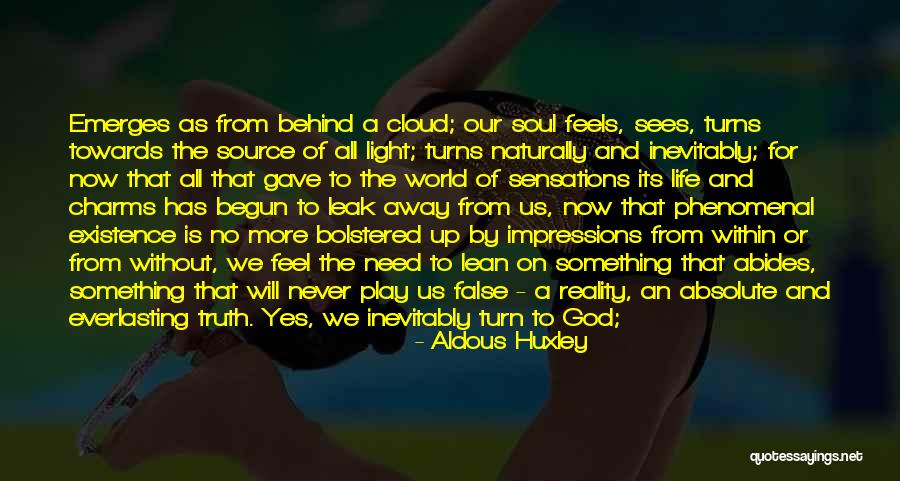 God Sees The Truth Quotes By Aldous Huxley