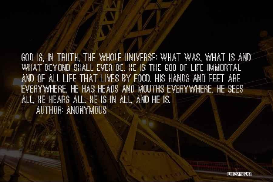 God Sees The Truth Quotes By Anonymous