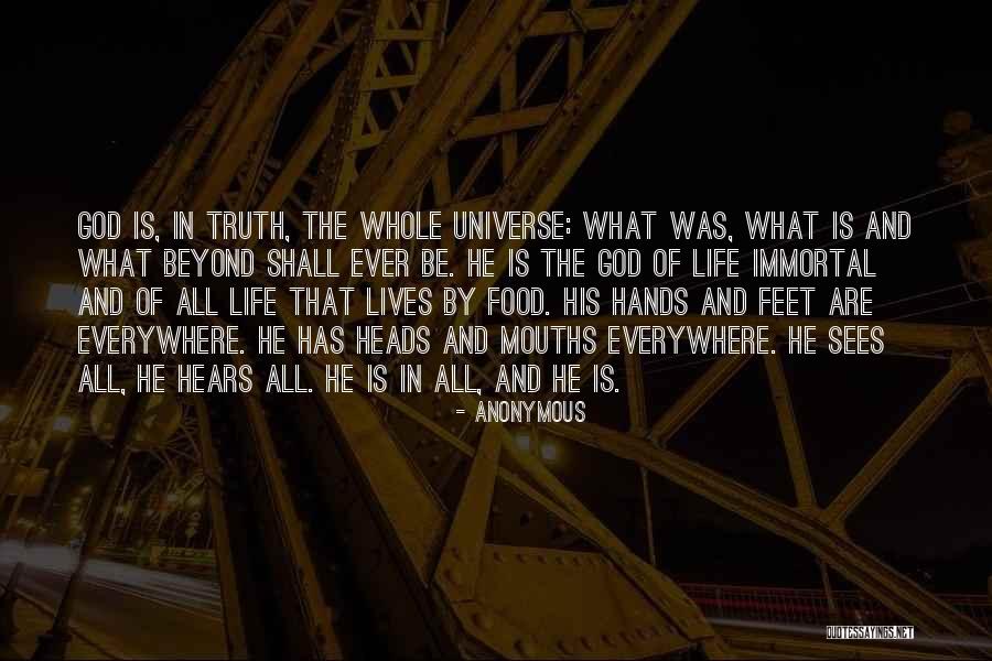 God Sees The Truth Quotes By Anonymous