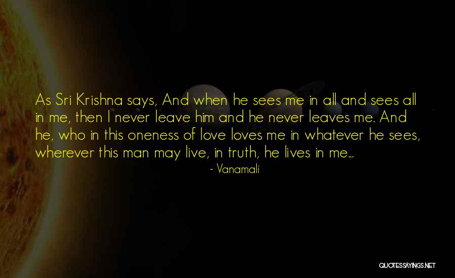 God Sees The Truth Quotes By Vanamali