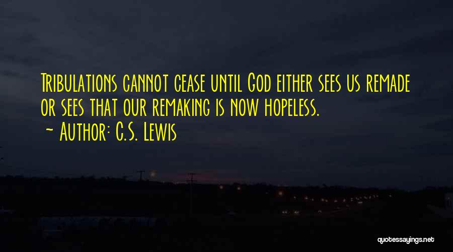 God Sees Us Quotes By C.S. Lewis