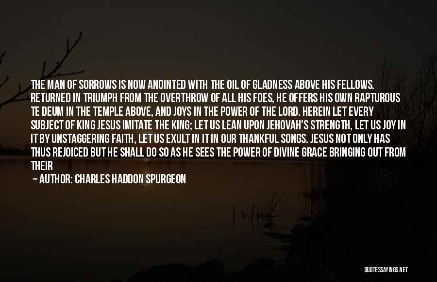 God Sees Us Quotes By Charles Haddon Spurgeon