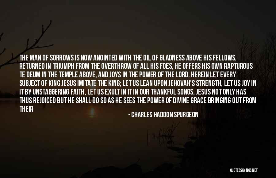 God Sees Us Quotes By Charles Haddon Spurgeon