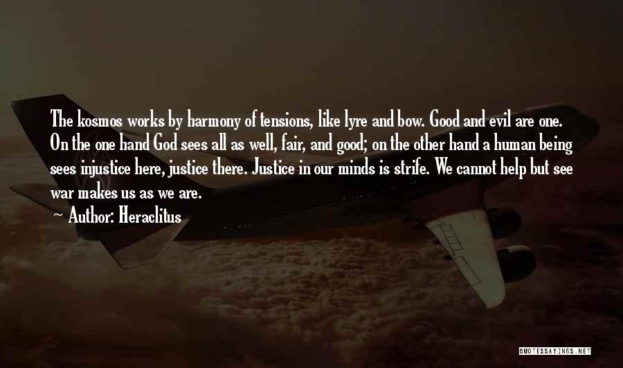 God Sees Us Quotes By Heraclitus
