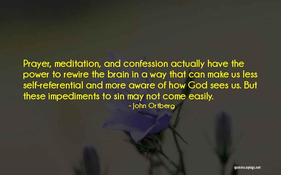 God Sees Us Quotes By John Ortberg