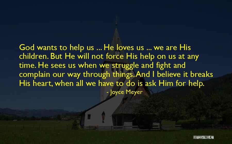 God Sees Us Quotes By Joyce Meyer