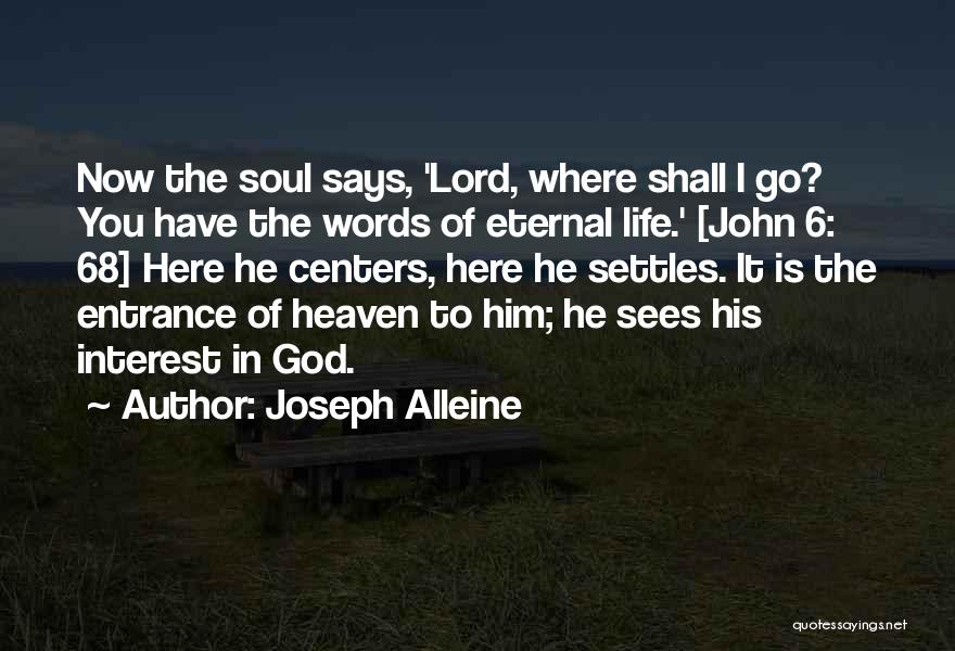 God Sees You Quotes By Joseph Alleine