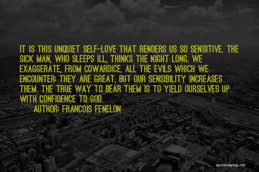 God Self Confidence Quotes By Francois Fenelon