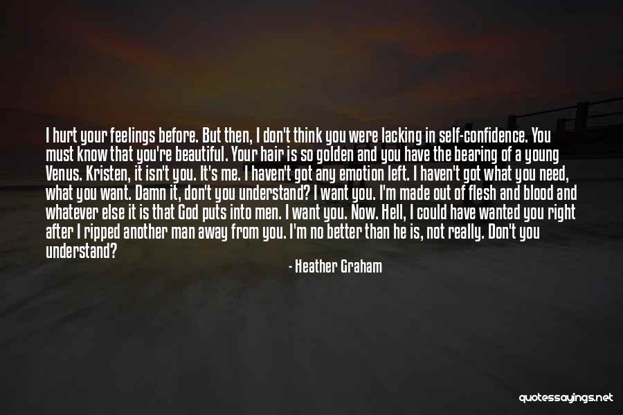 God Self Confidence Quotes By Heather Graham God Self Confidence Quotes By Heather Graham