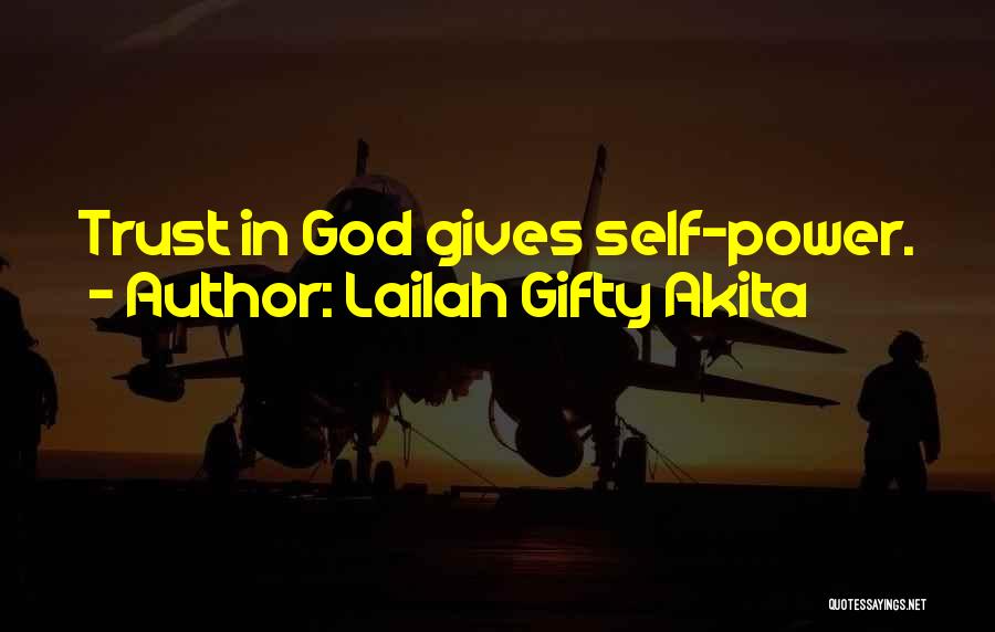 God Self Confidence Quotes By Lailah Gifty Akita