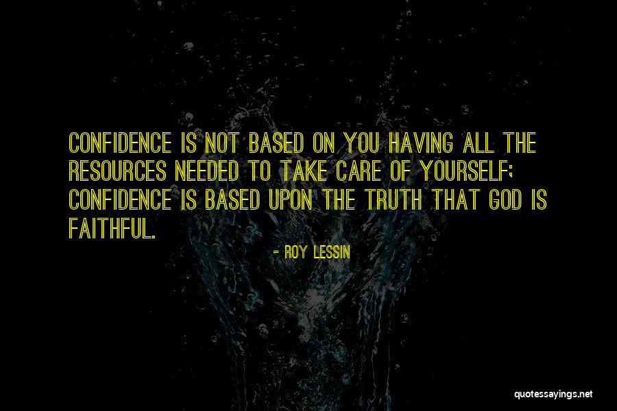 God Self Confidence Quotes By Roy Lessin