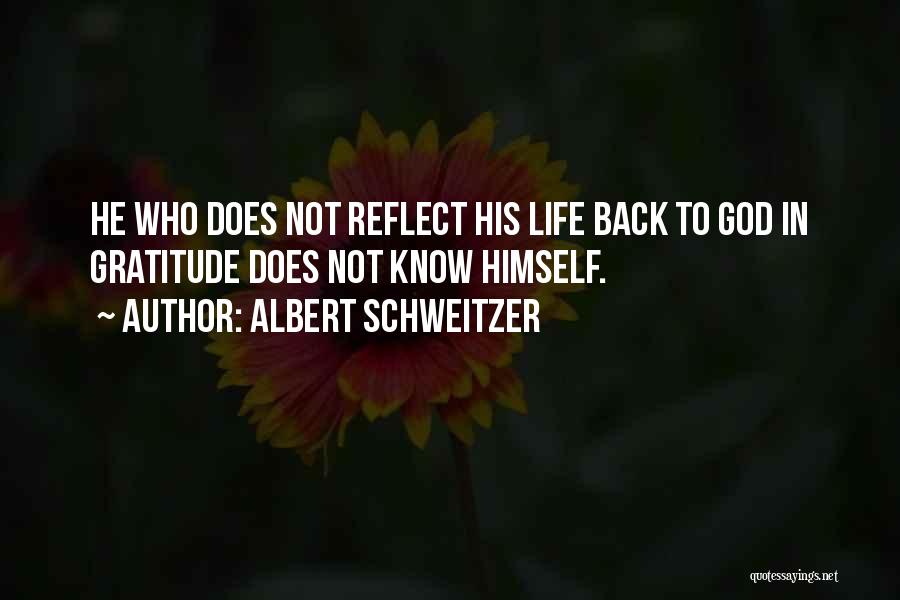 God Self Quotes By Albert Schweitzer