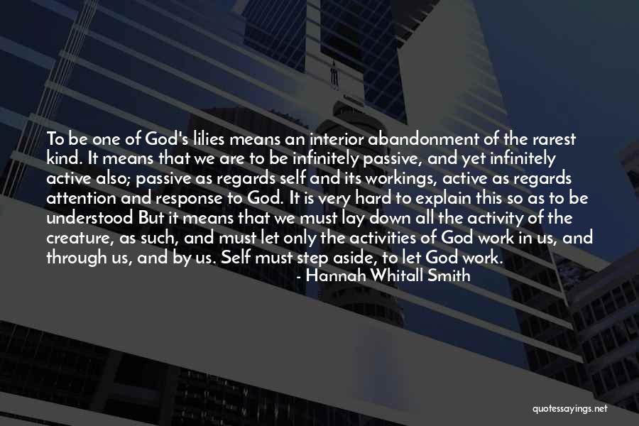 God Self Quotes By Hannah Whitall Smith God Self Quotes By Hannah Whitall Smith