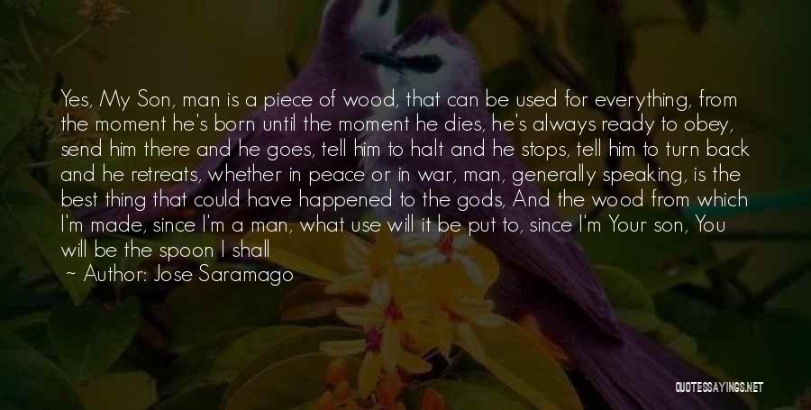 God Send Me A Man Quotes By Jose Saramago