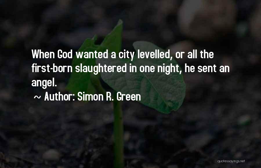 God Sent Angel Quotes By Simon R. Green