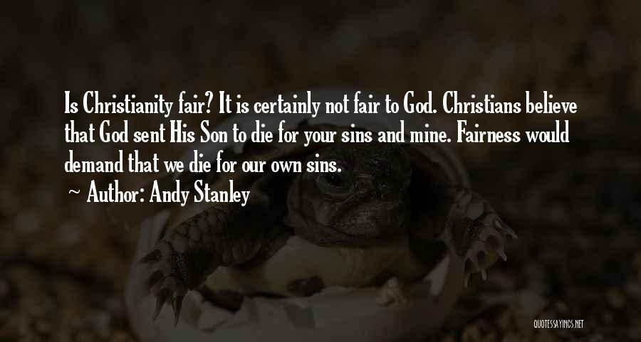 God Sent His Son Quotes By Andy Stanley