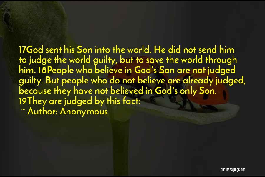 God Sent His Son Quotes By Anonymous
