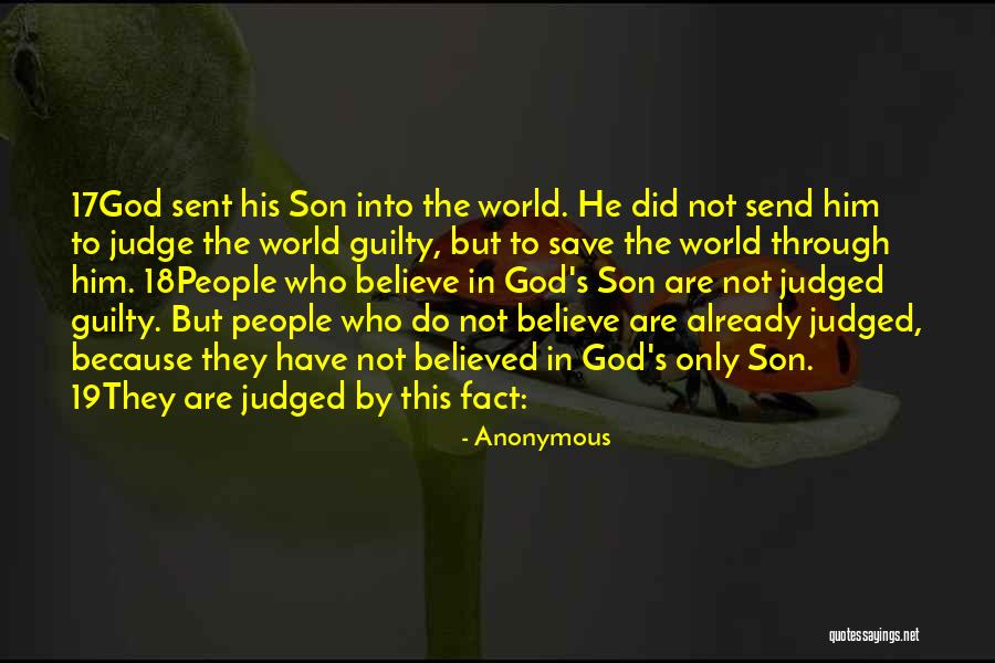 God Sent His Son Quotes By Anonymous