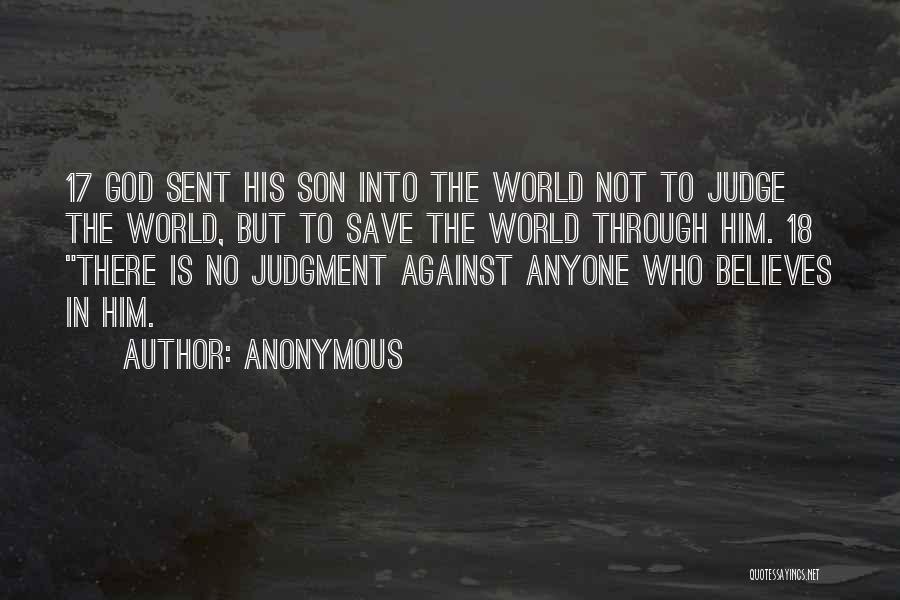 God Sent His Son Quotes By Anonymous