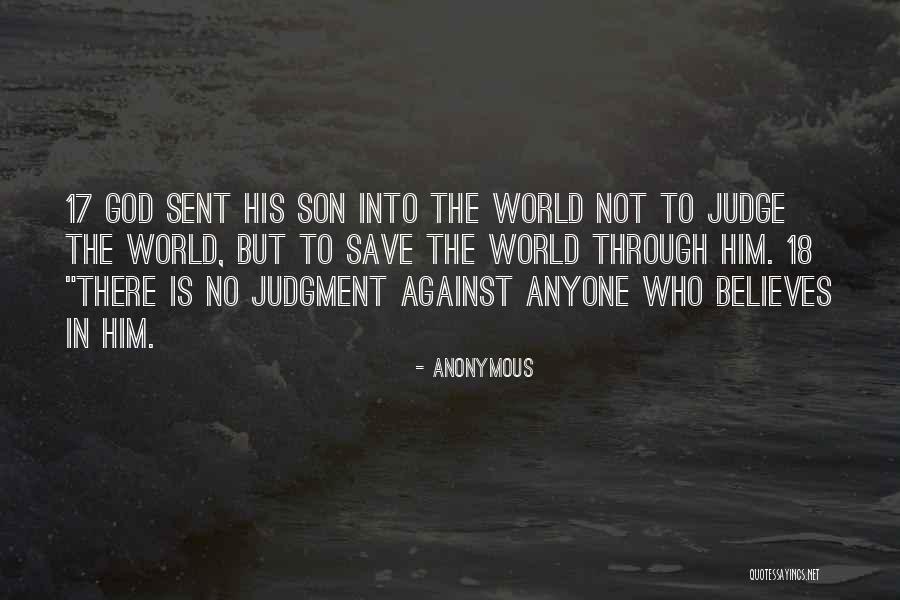 God Sent His Son Quotes By Anonymous