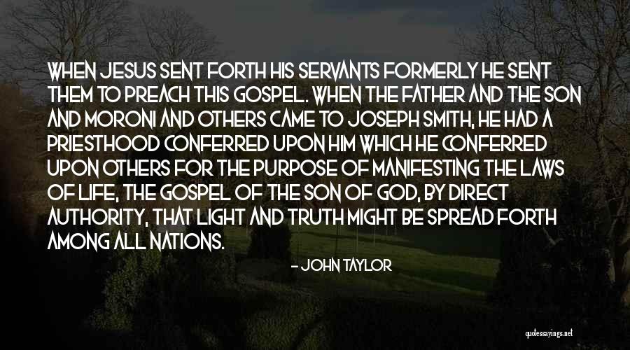 God Sent His Son Quotes By John Taylor