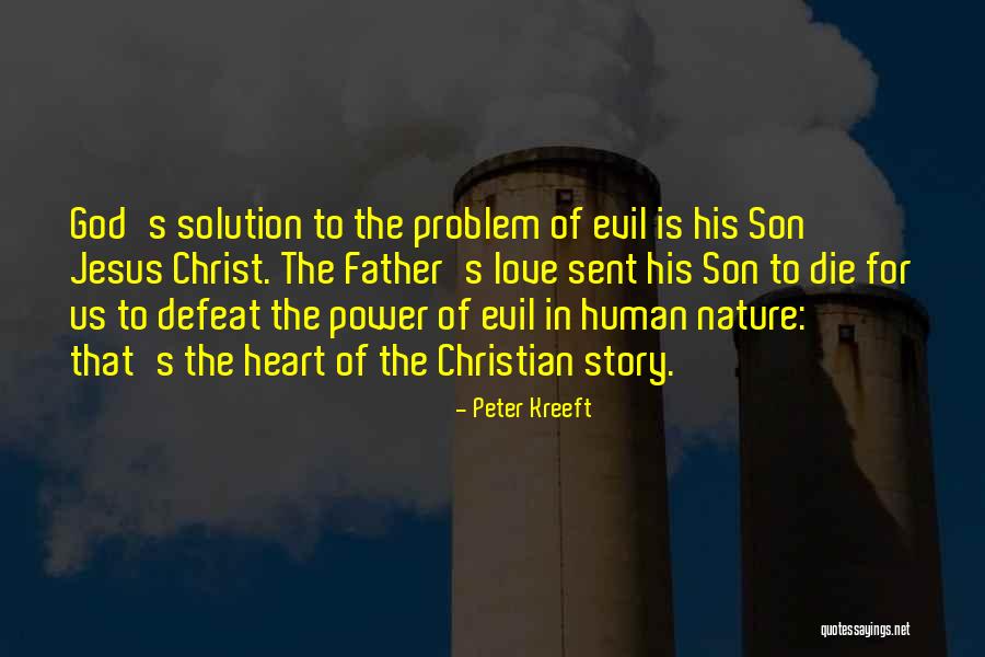 God Sent His Son Quotes By Peter Kreeft