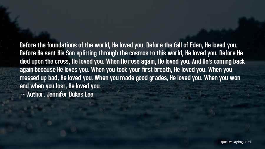 God Sent Love Quotes By Jennifer Dukes Lee