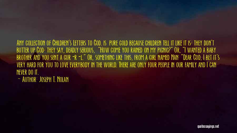 God Sent Love Quotes By Joseph T. Nolan