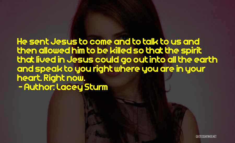 God Sent Love Quotes By Lacey Sturm