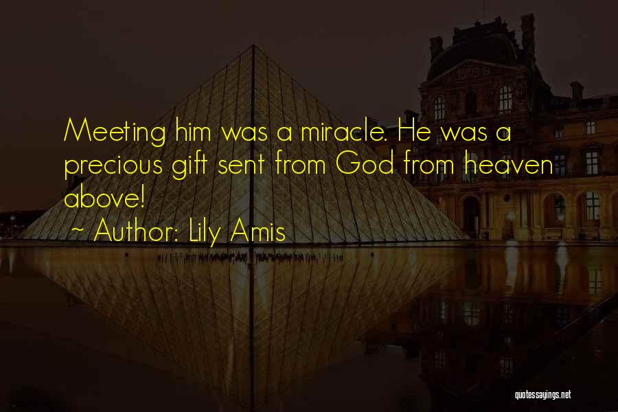 God Sent Love Quotes By Lily Amis