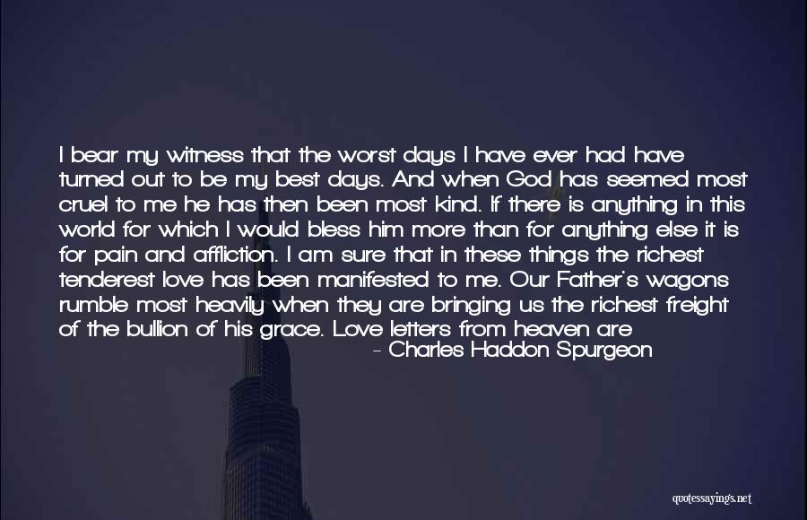 God Sent Me You Quotes By Charles Haddon Spurgeon