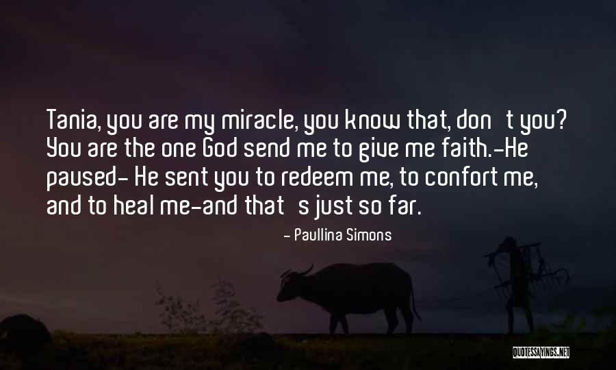 God Sent Me You Quotes By Paullina Simons