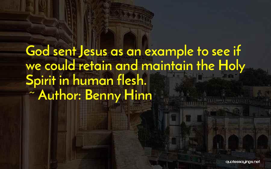 God Sent Quotes By Benny Hinn