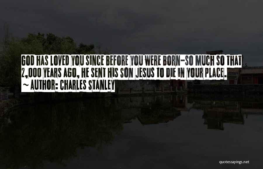 God Sent Quotes By Charles Stanley