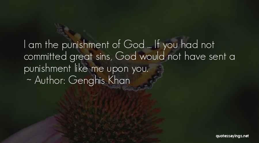 God Sent Quotes By Genghis Khan