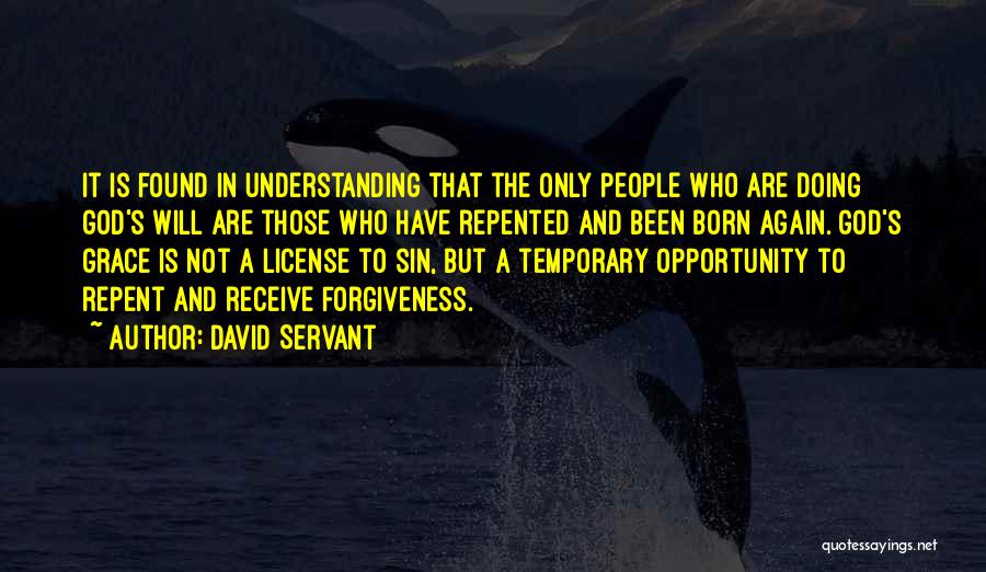 God Servant Quotes By David Servant