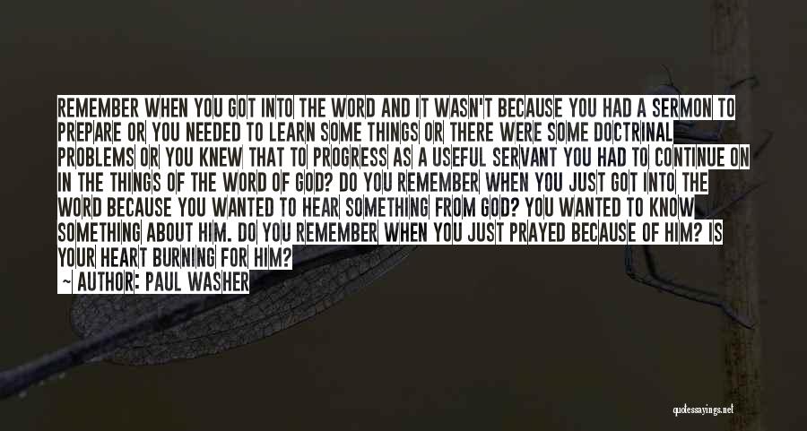 God Servant Quotes By Paul Washer