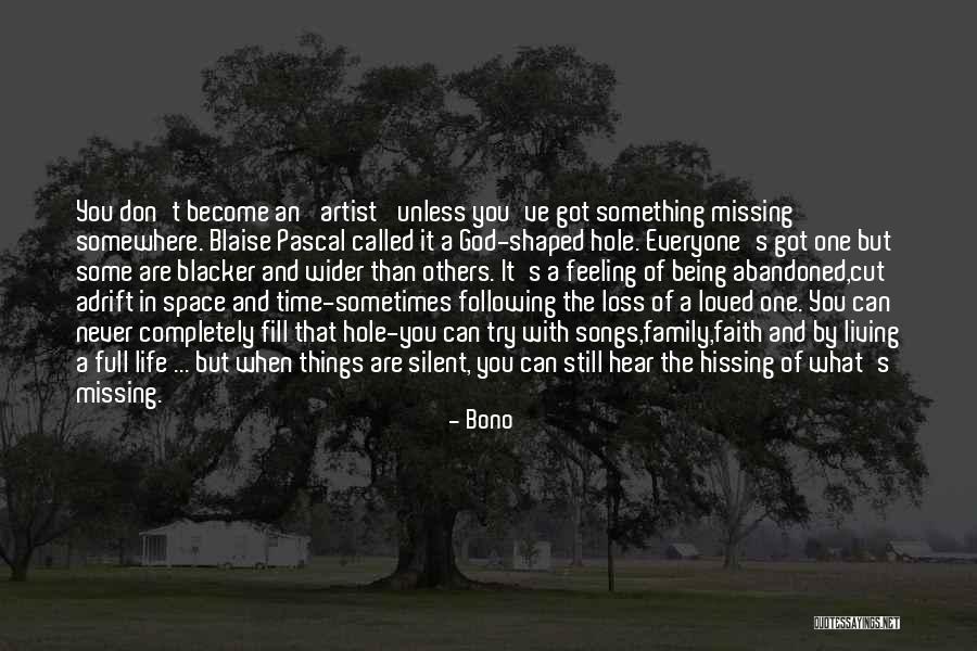 God Shaped Hole Quotes By Bono