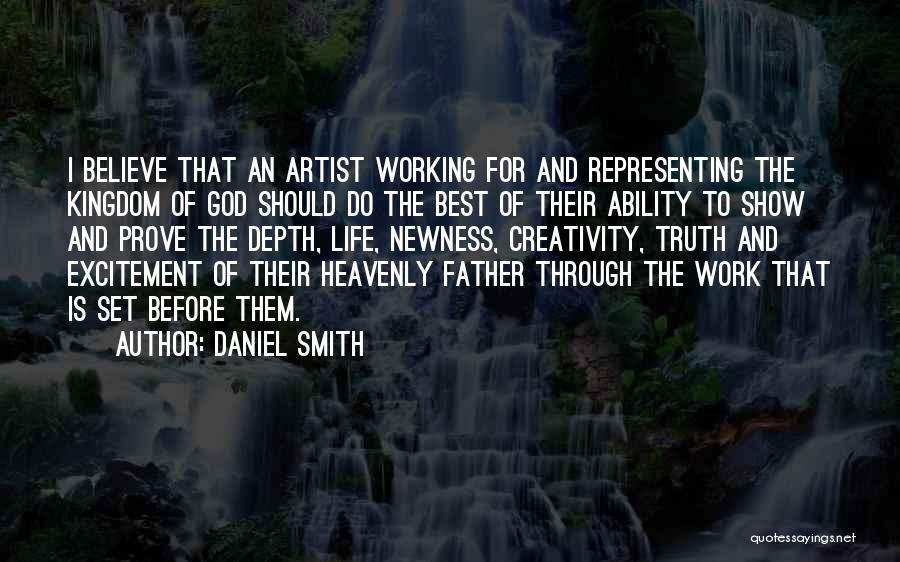 God Show Me The Way Quotes By Daniel Smith