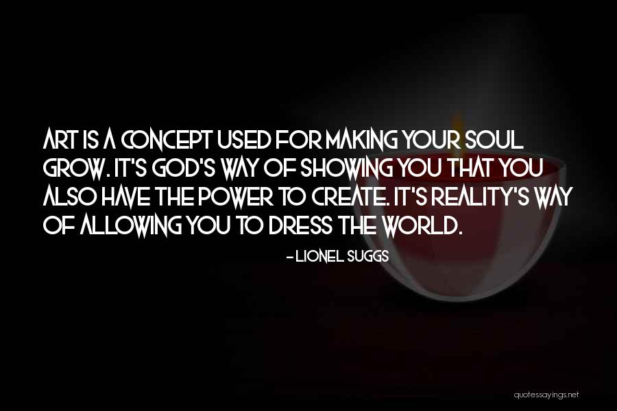 God Showing The Way Quotes By Lionel Suggs God Showing The Way Quotes By Lionel Suggs