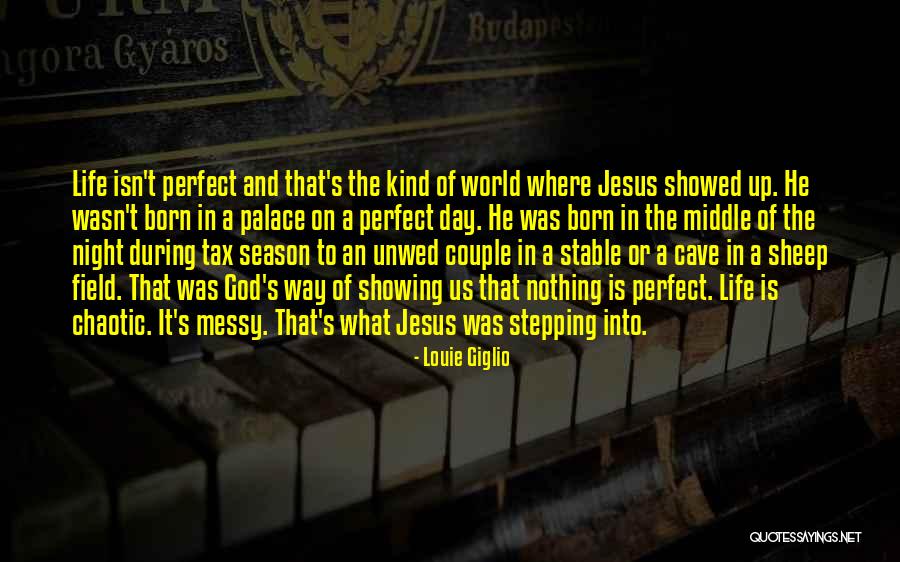 God Showing The Way Quotes By Louie Giglio God Showing The Way Quotes By Louie Giglio