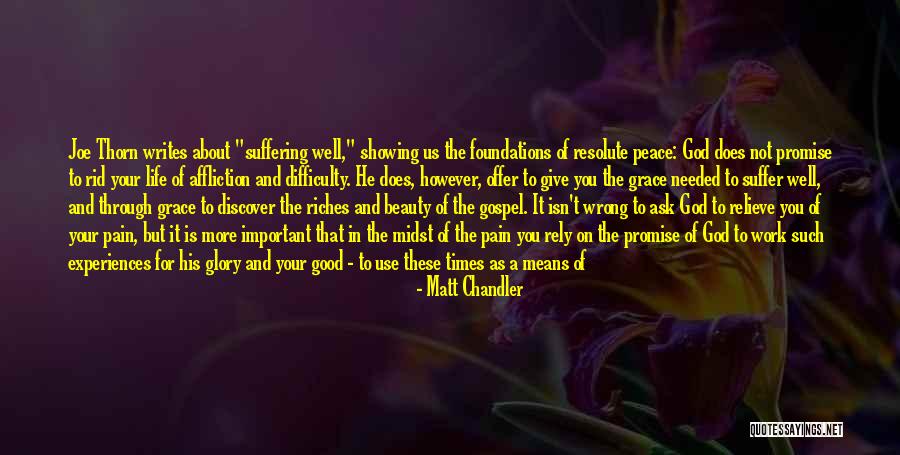 God Showing The Way Quotes By Matt Chandler God Showing The Way Quotes By Matt Chandler