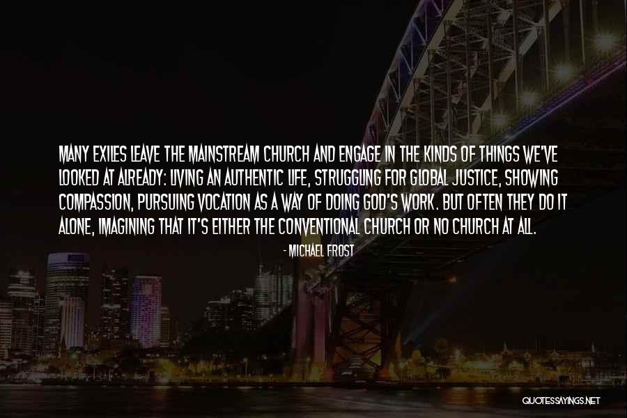 God Showing The Way Quotes By Michael Frost God Showing The Way Quotes By Michael Frost