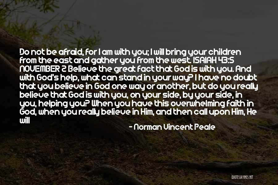 God Showing You The Way Quotes By Norman Vincent Peale God Showing You The Way Quotes By Norman Vincent Peale