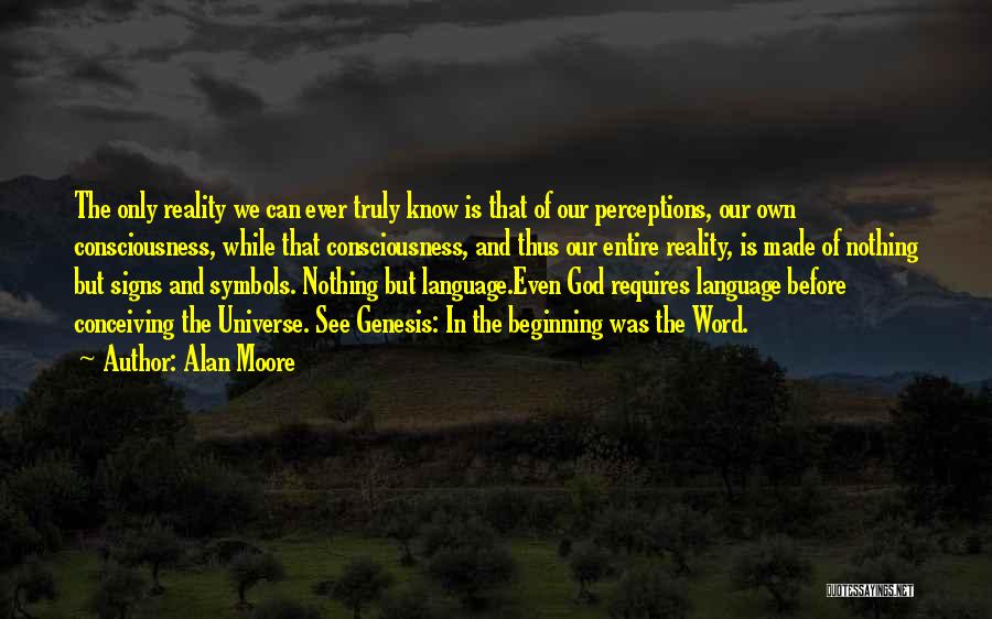 God Signs Quotes By Alan Moore