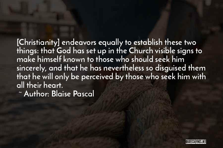 God Signs Quotes By Blaise Pascal